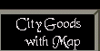 homepagecitygoodsbutton.gif